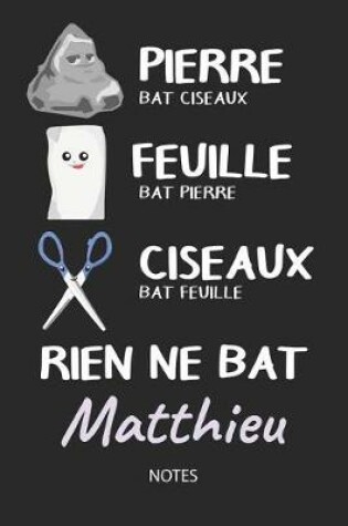 Cover of Rien ne bat Matthieu - Notes