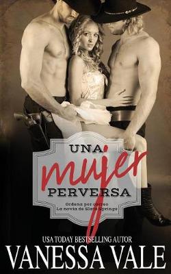 Book cover for Una Mujer Perversa