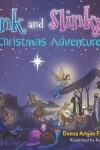 Book cover for Bink and Slinky's Christmas Adventure