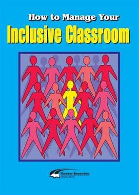 Book cover for How to Manage Your Inclusive Classroom