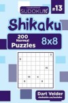 Book cover for Sudoku Shikaku - 200 Normal Puzzles 8x8 (Volume 13)