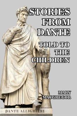 Book cover for Stories of Dante Told for the Children