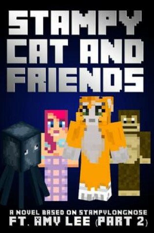 Cover of Stampy Cat and Friends