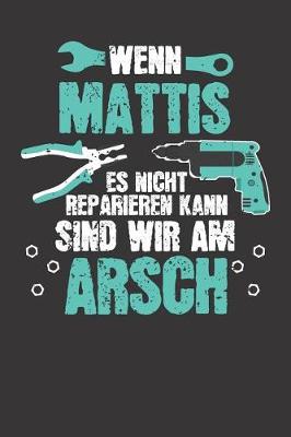 Book cover for Wenn MATTIS es nicht reparieren kann