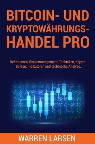 Cover of Bitcoin- Und Kryptowährungs-Handel Pro