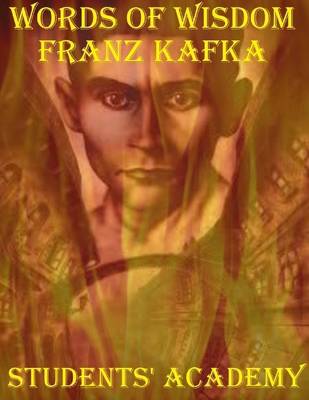 Book cover for Words of Wisdom: Franz Kafka