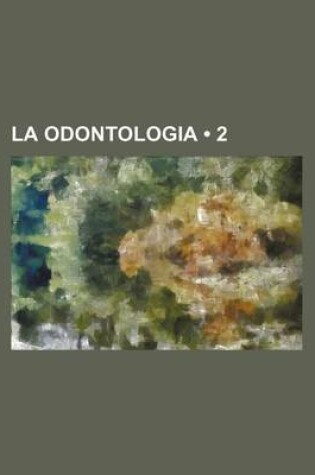 Cover of La Odontologia (2)