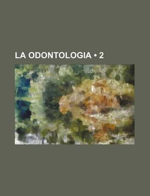 Book cover for La Odontologia (2)