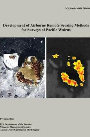 Cover of Development of Airborne Remote Sensing Methods for Surveys of Pacific Walrus