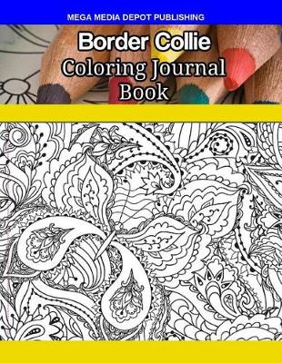 Book cover for Border Collie Coloring Journal Book