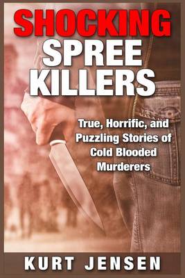 Book cover for Shocking Spree Killers