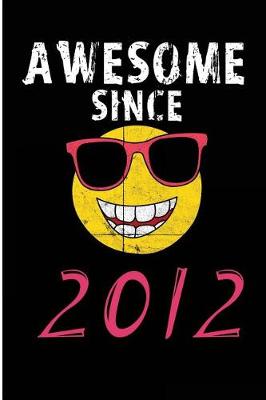 Book cover for Awesome Since 2012