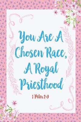 Book cover for You Are a Chosen Race, a Royal Priesthood