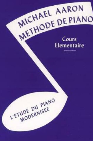 Cover of Michael Aaron Piano Course, Bk 1