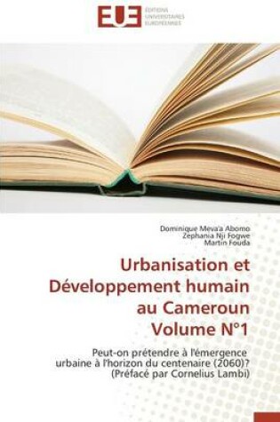 Cover of Urbanisation Et D veloppement Humain Au Cameroun Volume N 1