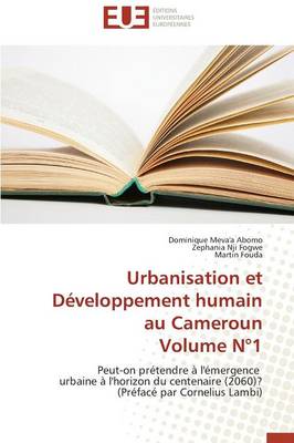 Book cover for Urbanisation Et D veloppement Humain Au Cameroun Volume N 1