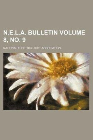 Cover of N.E.L.A. Bulletin Volume 8, No. 9