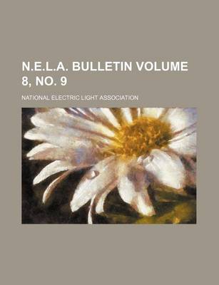 Book cover for N.E.L.A. Bulletin Volume 8, No. 9