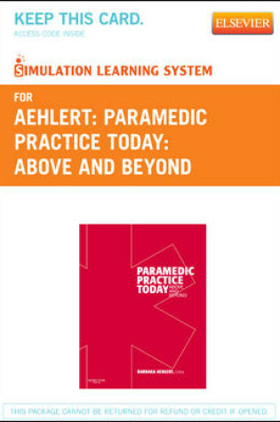 Cover of Simulation Learning System for Paramedic Practice Today - Revised Reprint (User Guide and Access Code)