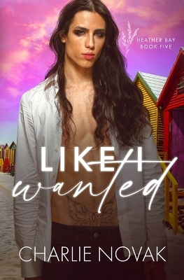 Cover of Like I Wanted