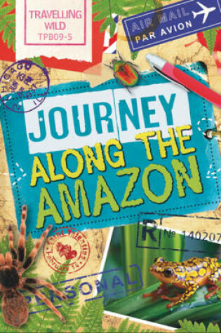 Cover of Journey Along the Amazon