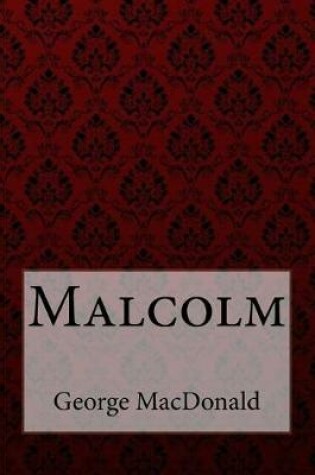 Cover of Malcolm George MacDonald