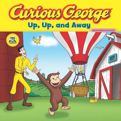 Book cover for Curious George Up, Up, and Away (Cgtv Read-Aloud)