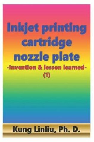 Cover of Inkjet printing cartridge nozzle plate