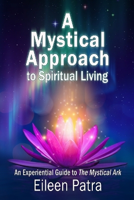 Cover of A Mystical Approach to Spiritual Living