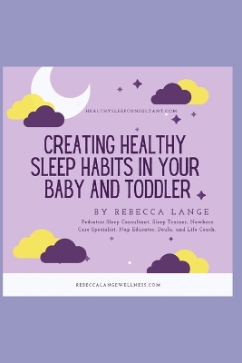 Book cover for Creating Healthy Sleep Habits for Your Baby and Toddler