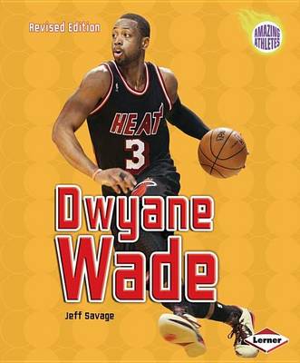 Book cover for Dwyane Wade (Revised Edition)