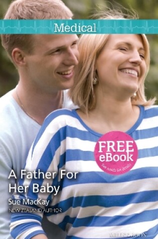 Cover of A Father For Her Baby