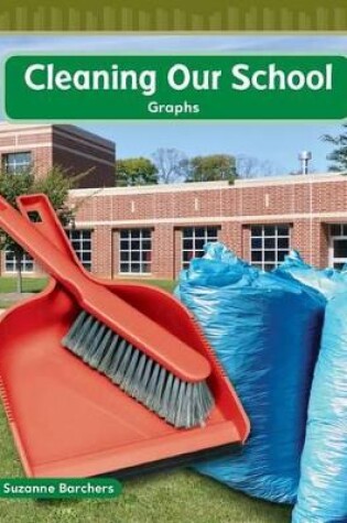Cover of Cleaning Our School