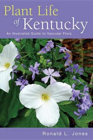 Cover of Plant Life of Kentucky