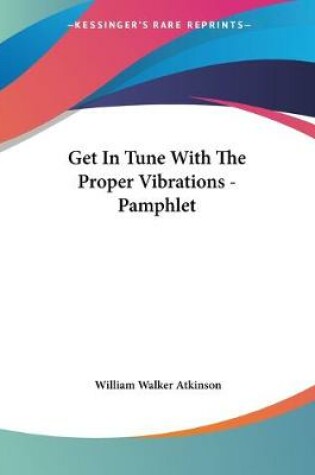 Cover of Get In Tune With The Proper Vibrations - Pamphlet