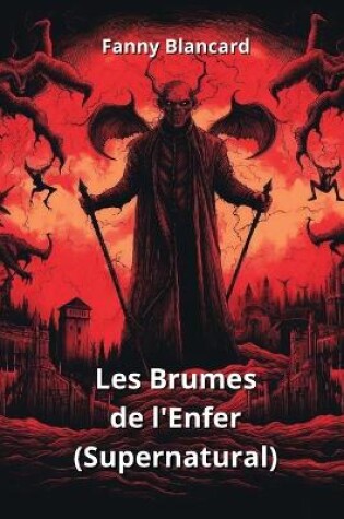 Cover of Les Brumes de l'Enfer (Supernatural)