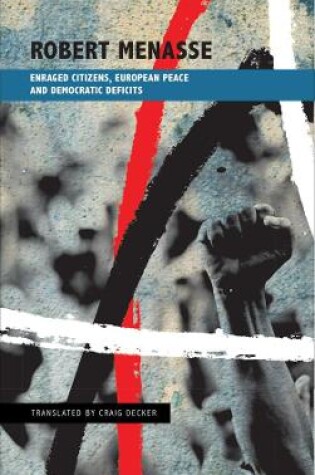 Cover of Enraged Citizens, European Peace and Democratic Deficits