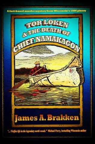 Cover of Tor Loken & The Death of Chief Namakagon