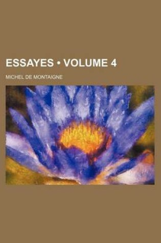 Cover of Essayes (Volume 4)