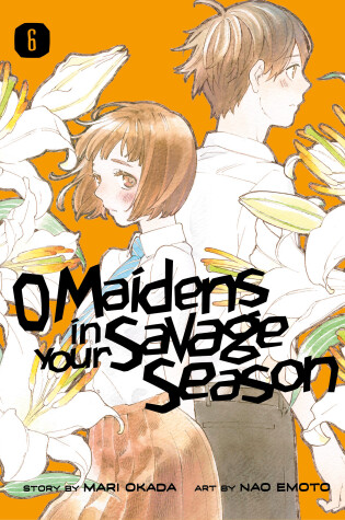 Cover of O Maidens In Your Savage Season 6