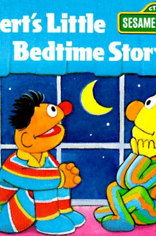 Cover of Sesst-Berts Little Bedtime Story