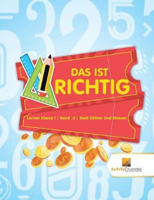 Book cover for Das Ist Richtig