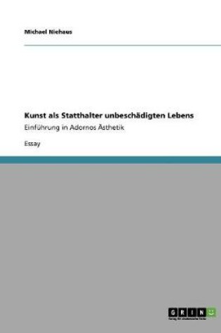 Cover of Kunst als Statthalter unbeschadigten Lebens