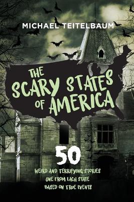 Book cover for The Scary States of America