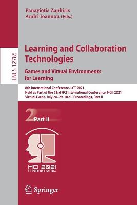 Cover of Learning and Collaboration Technologies: Games and Virtual Environments for Learning