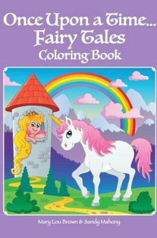 Cover of Once Upon a Time...Fairy Tales Coloring Book