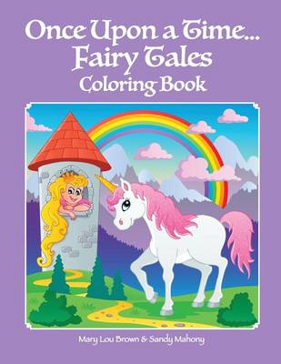 Book cover for Once Upon a Time...Fairy Tales Coloring Book