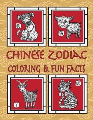 Book cover for Chinese Zodiac Coloring & Fun Facts