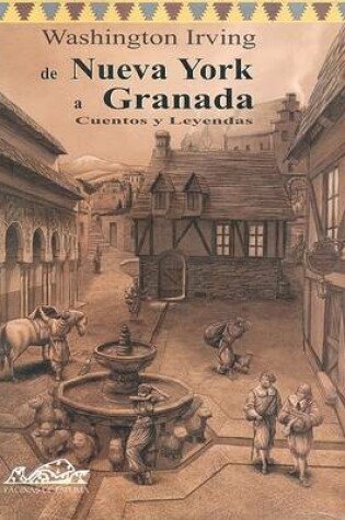 Cover of de Nueva York a Granada - Cuentos y Leyendas