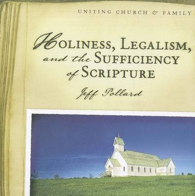 Book cover for Holiness, Legalism, and the Sufficiency of Scripture